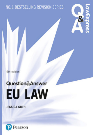 Carte Law Express Question and Answer: EU Law Jessica Guth