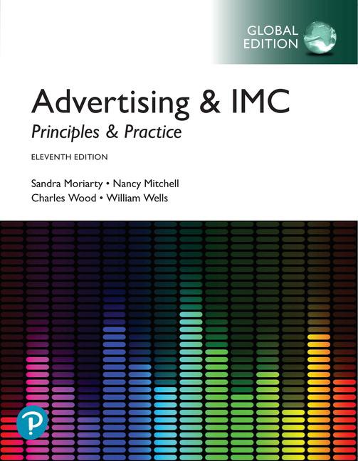 Kniha Advertising & IMC: Principles and Practice, Global Edition Sandra Moriarty