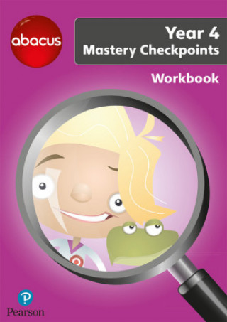 Книга Abacus Mastery Checkpoints Workbook Year 4 / P5 Merttens