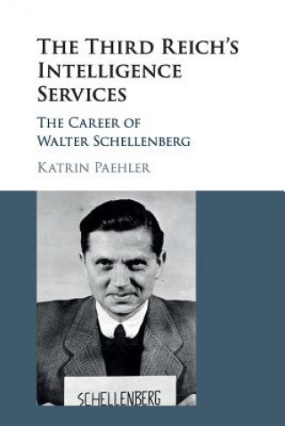 Książka Third Reich's Intelligence Services Katrin (Illinois State University) Paehler