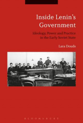 Knjiga Inside Lenin's Government Lara Douds