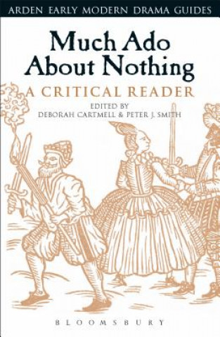 Carte Much Ado About Nothing: A Critical Reader Deborah Cartmell