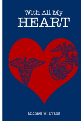 Libro With All My Heart Michael W Evans