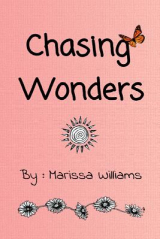 Knjiga Chasing Wonders Marissa Williams