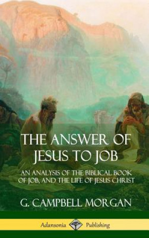 Libro Answer of Jesus to Job G Campbell Morgan