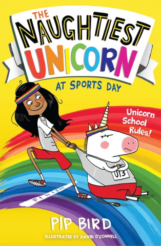 Kniha Naughtiest Unicorn at Sports Day Pip Bird