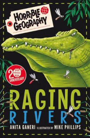 Knjiga Raging Rivers Anita Ganeri