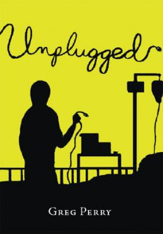 Книга Unplugged Greg Perry