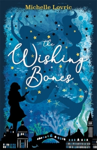 Carte Wishing Bones Michelle Lovric