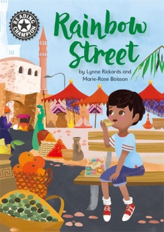 Livre Reading Champion: Rainbow Street Lynne Rickards