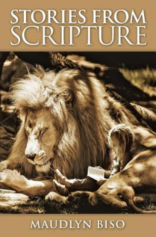 Knjiga Stories From Scripture Maudlyn Biso