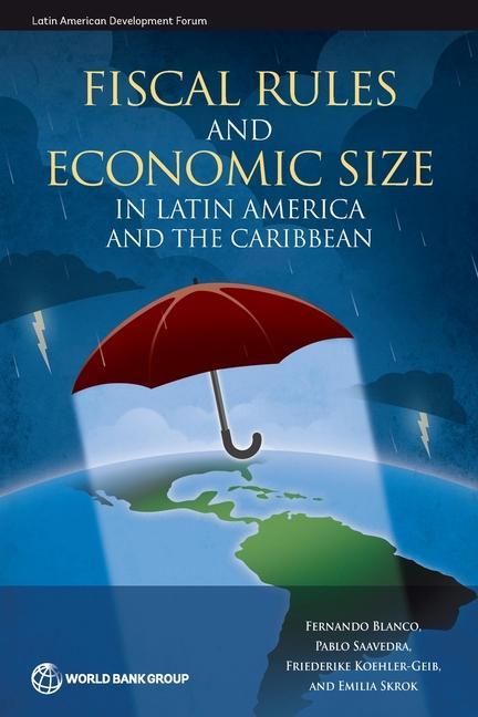 Könyv Fiscal rules and economic size in Latin America and the Caribbean Fernando Blanco