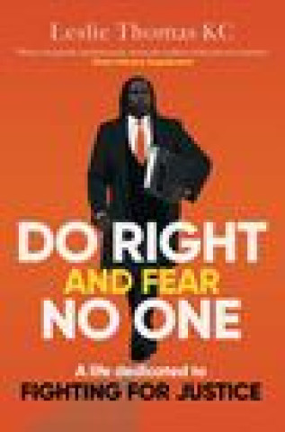Libro Do Right and Fear No One LESLIE THOMAS QC