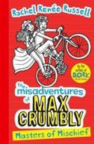Carte Misadventures of Max Crumbly 3 Rachel Renée Russell