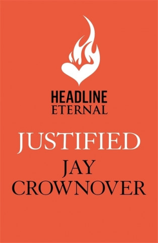 Knjiga Justified Jay Crownover