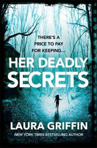 Buch Her Deadly Secrets Laura Griffin