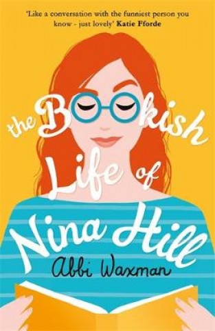 Książka Bookish Life of Nina Hill Abbi Waxman