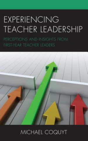 Libro Experiencing Teacher Leadership Michael Coquyt