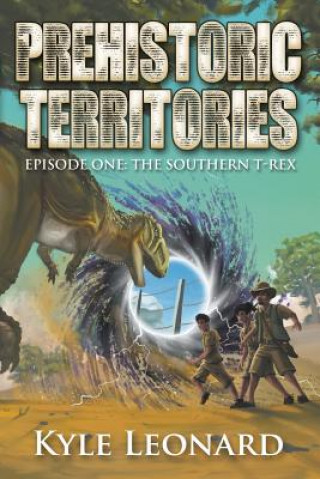Knjiga Prehistoric Territories Kyle Leonard
