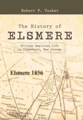 Книга History of Elsmere Robert P Tucker