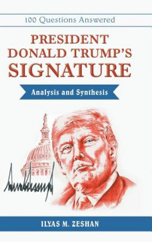 Könyv President Donald Trump's Signature Analysis and Synthesis Ilyas M Zeshan