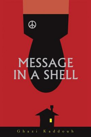 Knjiga Message in a Shell Ghazi Kaddouh