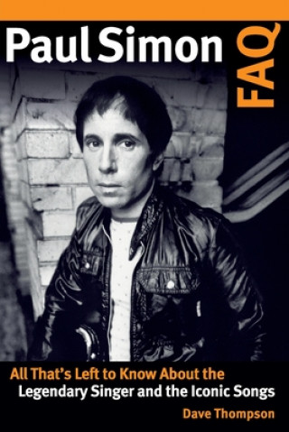 Knjiga Paul Simon FAQ Dave Thompson