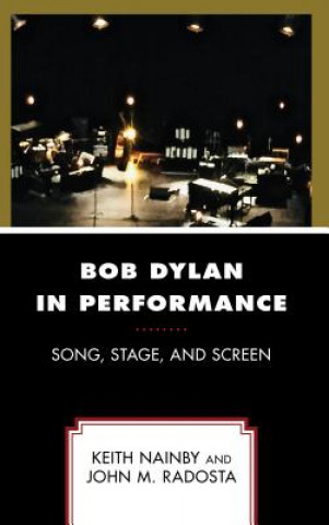 Buch Bob Dylan in Performance Keith Nainby