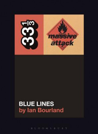 Книга Massive Attack's Blue Lines Ian Bourland