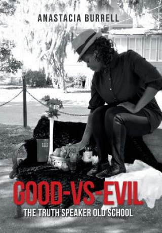 Kniha Good-Vs-Evil Anastacia Burrell