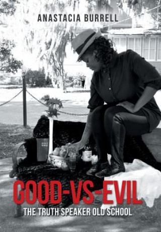 Knjiga Good-Vs-Evil Anastacia Burrell