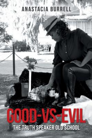 Knjiga Good-Vs-Evil Anastacia Burrell