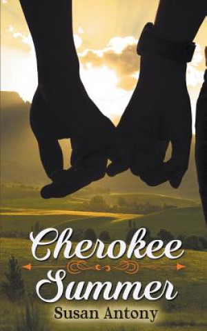 Knjiga Cherokee Summer Susan Antony
