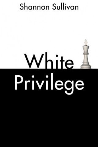 Book White Privilege Shannon Sullivan