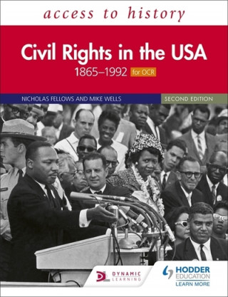 Kniha Access to History: Civil Rights in the USA 1865-1992 for OCR Second Edition Nicholas Fellows