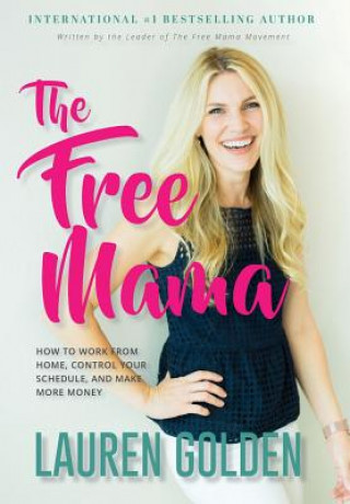 Buch Free Mama Lauren Golden