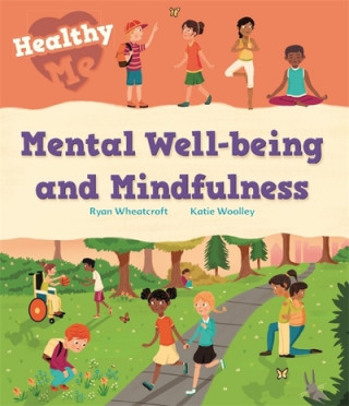 Carte Healthy Me: Mental Well-being and Mindfulness Katie Woolley