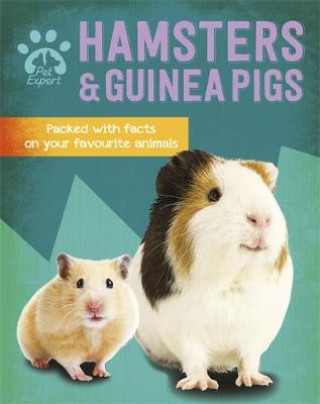 Kniha Pet Expert: Hamsters and Guinea Pigs Gemma Barder
