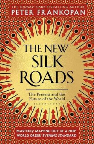 Carte New Silk Roads FRANKOPAN PETER