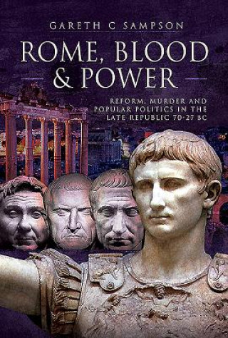 Kniha Rome, Blood and Power C