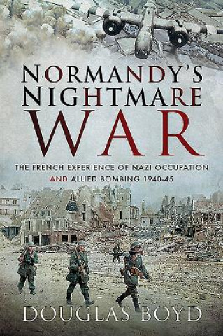 Knjiga Normandy's Nightmare War Douglas