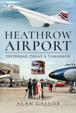 Kniha Heathrow Airport Alan