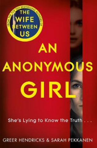 Kniha Anonymous Girl Greer Hendricks