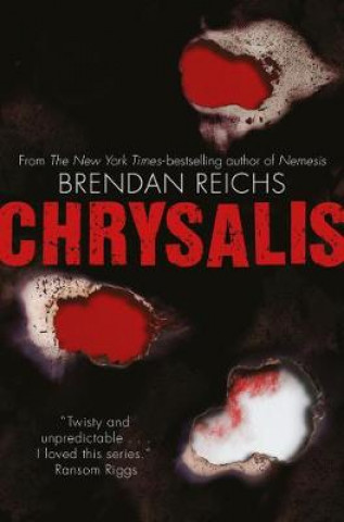 Kniha Chrysalis Brendan Reichs