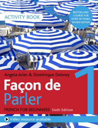 Kniha Facon de Parler 1 French Beginner's course 6th edition Angela Aries