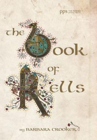 Könyv Book of Kells Barbara Crooker