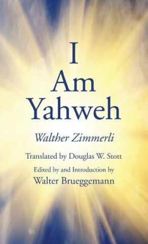 Kniha I Am Yahweh Walther Zimmerli