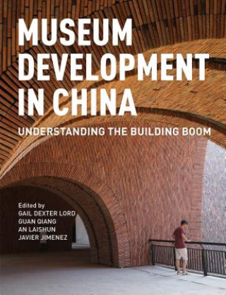 Boek Museum Development in China Gail Dexter Lord