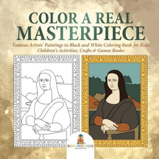 Книга Color a Real Masterpiece Baby Professor