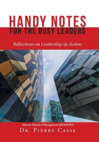 Carte Handy Notes for the Busy Leaders Dr Pierre Casse